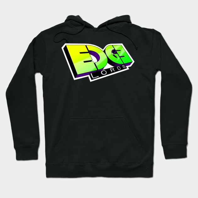 Edge Lords Hoodie by RebelTaxi